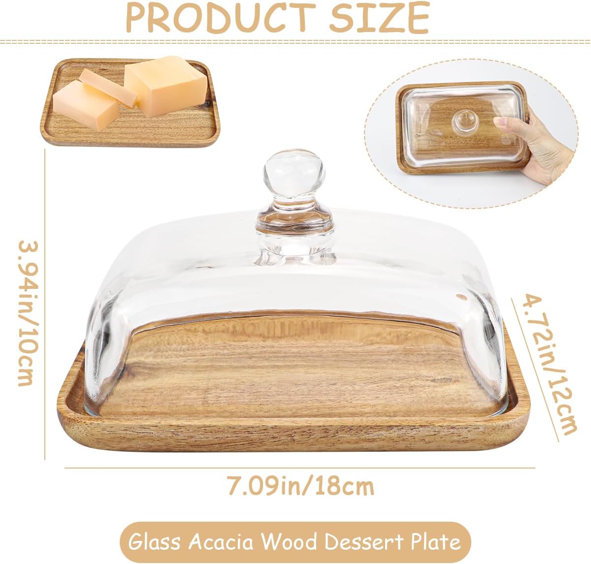 Glass Butter Dish with Lid Clear Glass Butter Keeper Container for Butter, Cream Cheese, and Dessert Cake（Acacia）